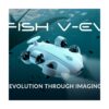 QYSEA FIFISH V-EVO غواصة تحت الماء